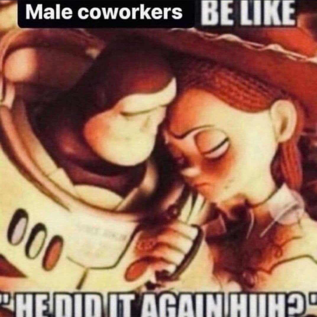 male coworkers be like