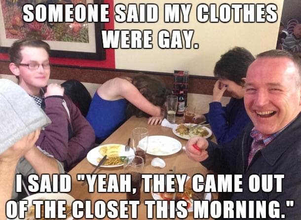 someone said my clothes were gay.