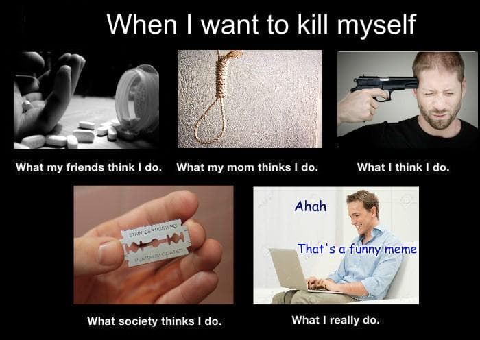 when i want to kill myself