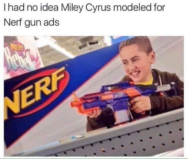 i had no idea miley cyrus modeled for nerf gun ads