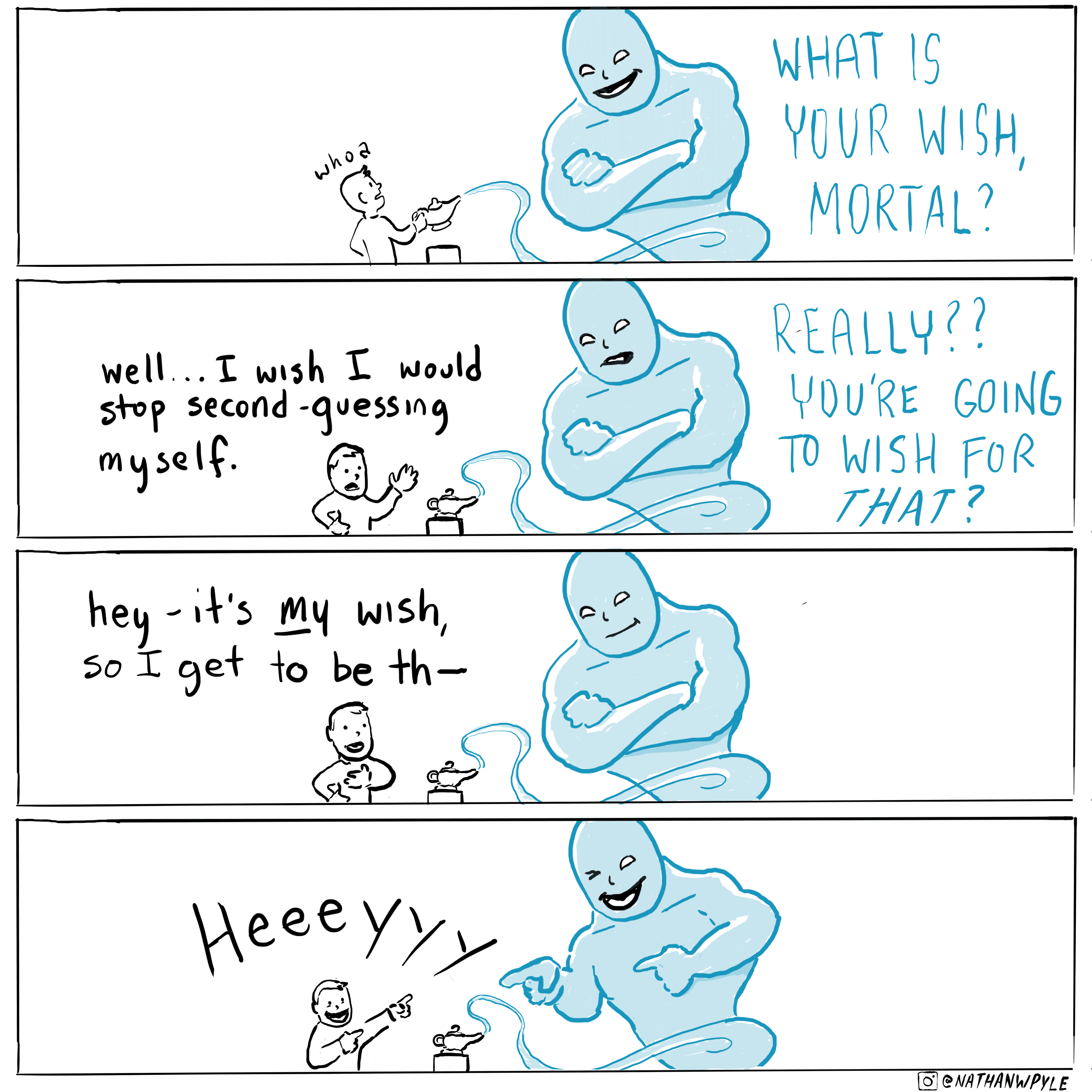 what is your wish, mortal?