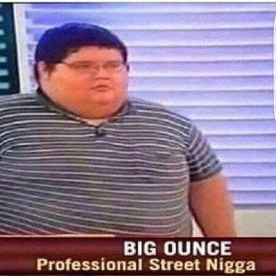 big ounce