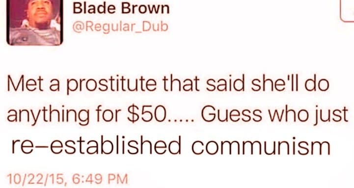 met a prostitute that said she'll do anything for $50.