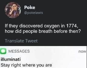 if they discovered oxygen in 1774, how did people breath before then?