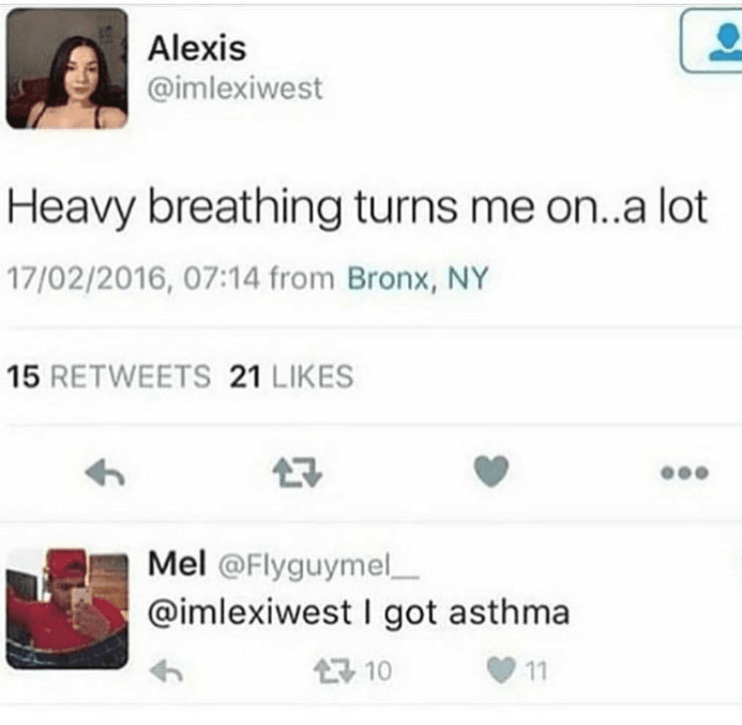 heavy breathing turns me on..a lot