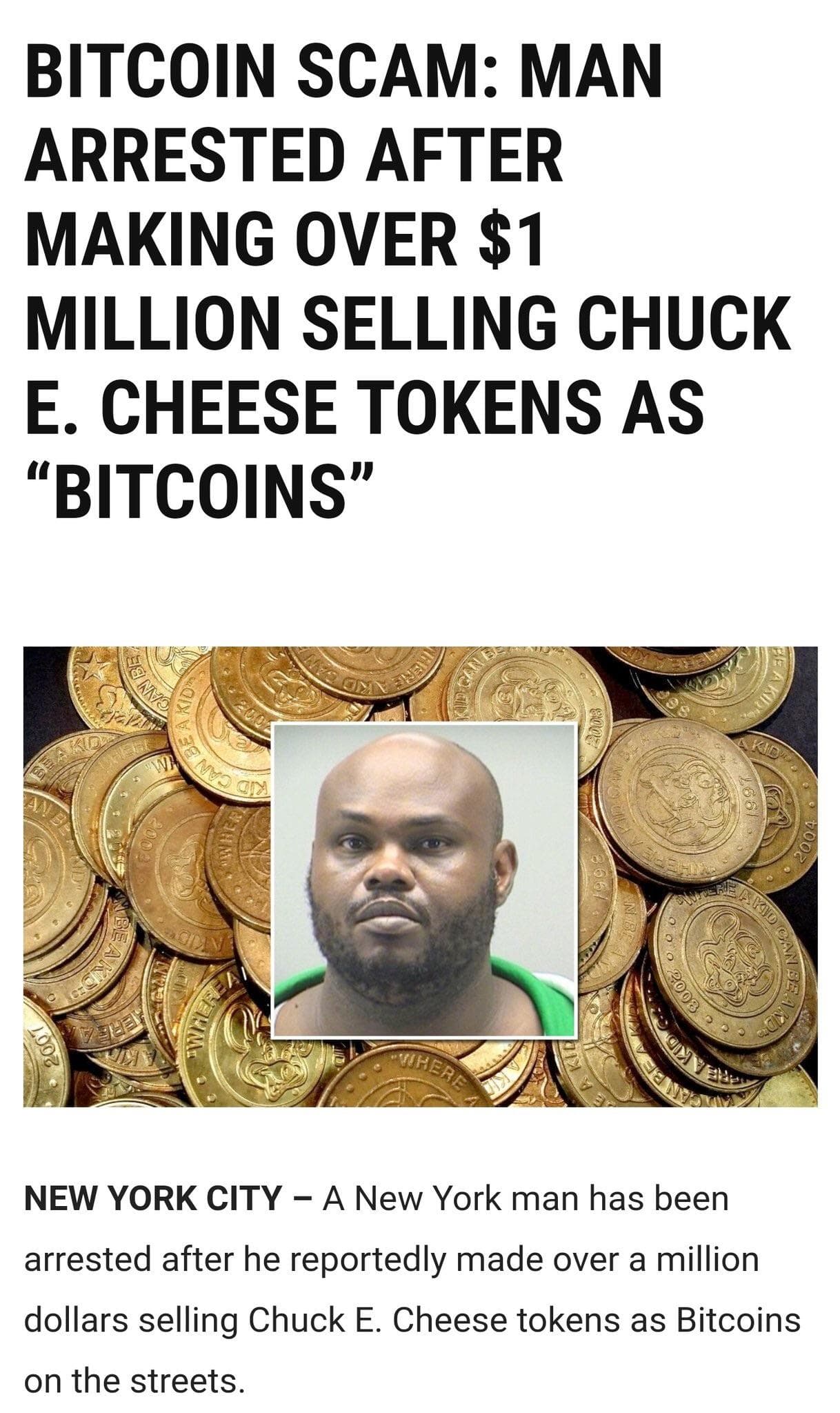 bitcoin scam: man arrested after making over $1 million selling chuck e. cheese tokens as "bitcoins"