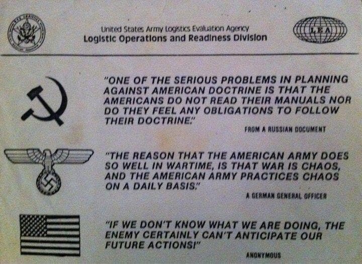 one of the serious problems in planning against american doctrine is that the americans do not read their manuals nor do they feel any obligations to follow their doctrine.
