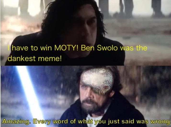 i have to win moty! ben swolo was the dankest meme!