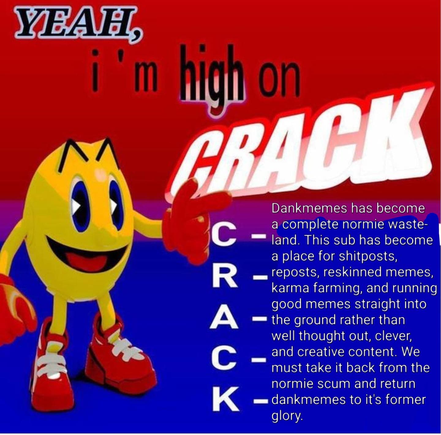yeah, i'm high on crack