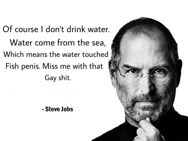 of course i don't drink water.