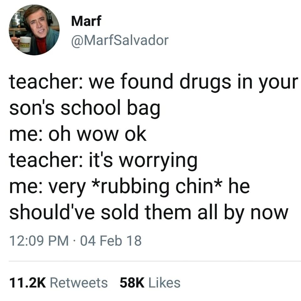 teacher: we found drugs in your son's school bag