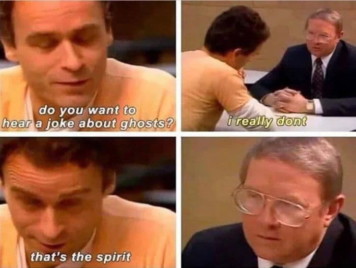 do you want to hear a joke about ghosts?