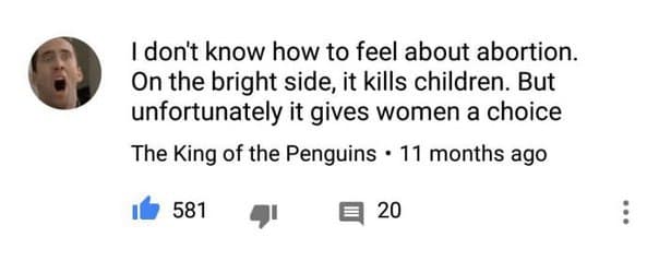 i don't know how to feel about abortion.