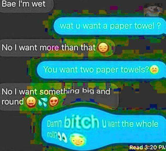 bae i'm wet