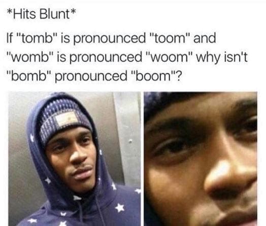 *hits blunt*