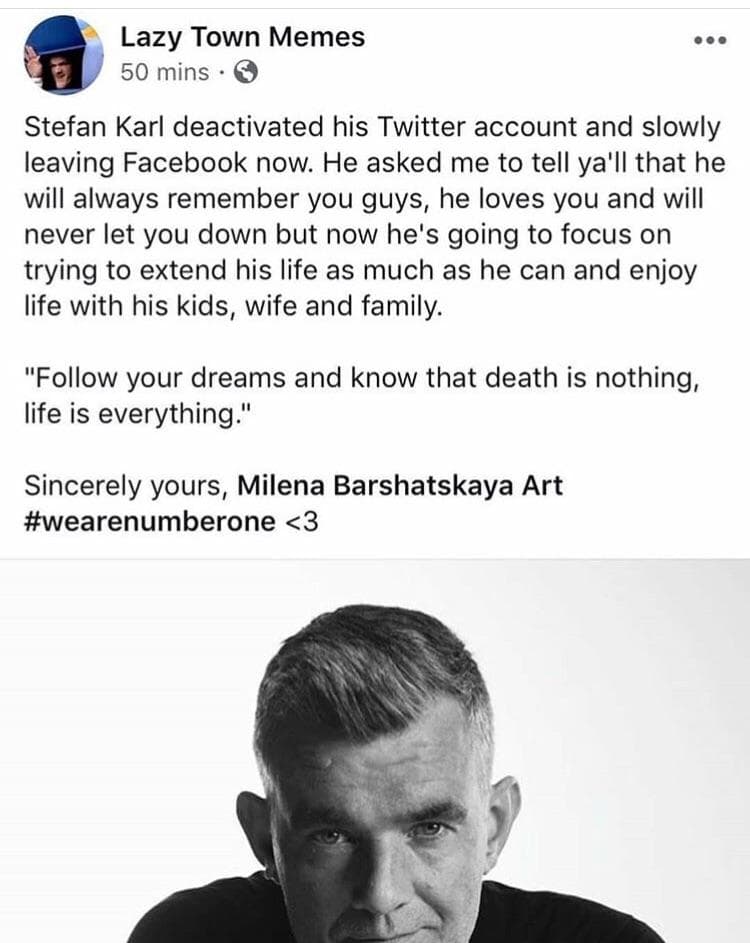 stefan karl deactivated his twitter account and is leaving facebook now.