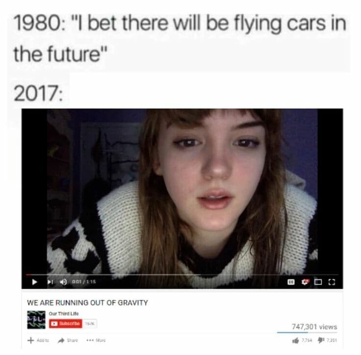 1980: "i bet there will be flying cars in the future"